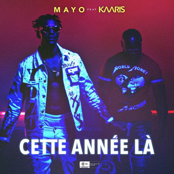 Album cover art for "Cette ann�e l�" by Mayo & Kaaris