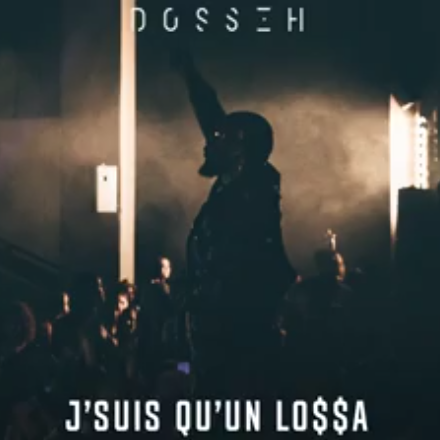 Album cover art for "J’suis qu’un Lo$$a (#YuriNegrowski 10)" by Dosseh