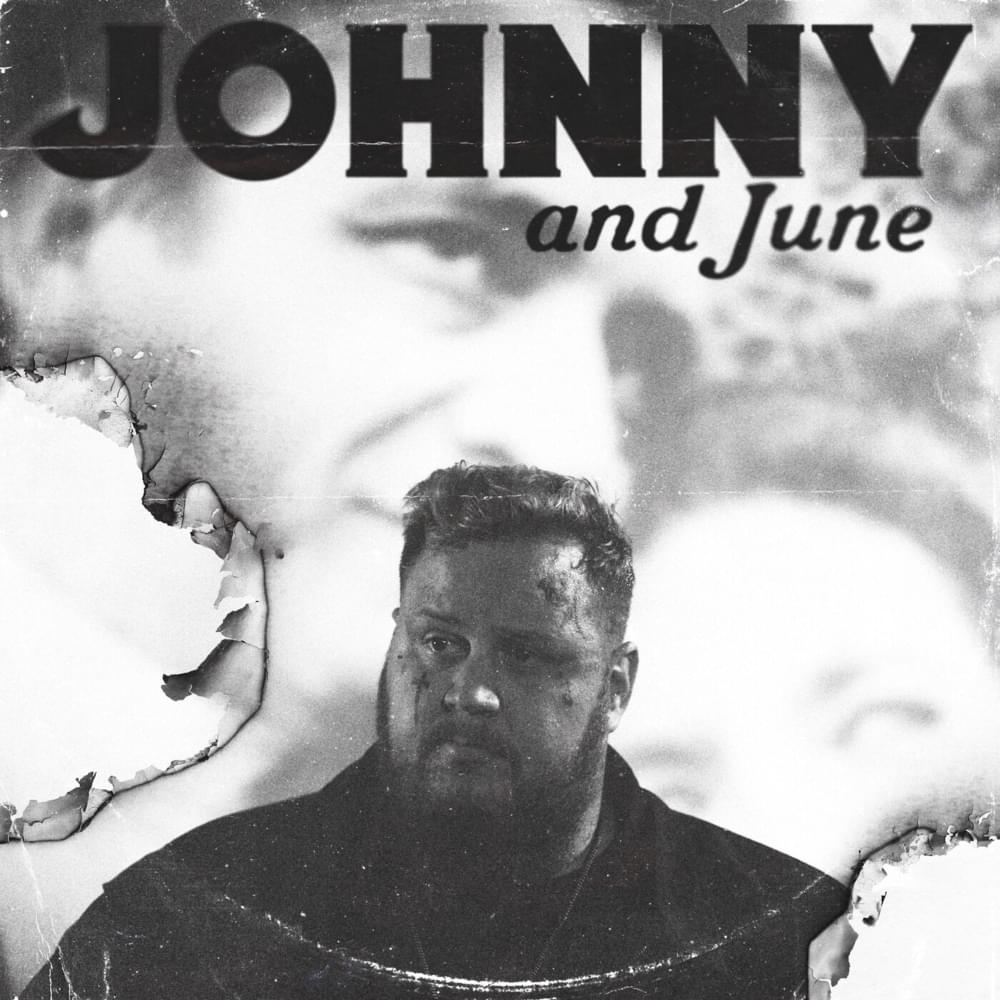 Album cover art for "Johnny and June" by Jelly Roll