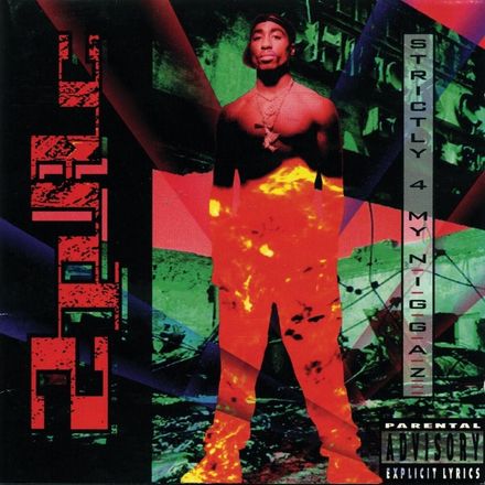 Album cover art for "Strictly 4 My N.I.G.G.A.Z..." by 2Pac & Pacific Heights