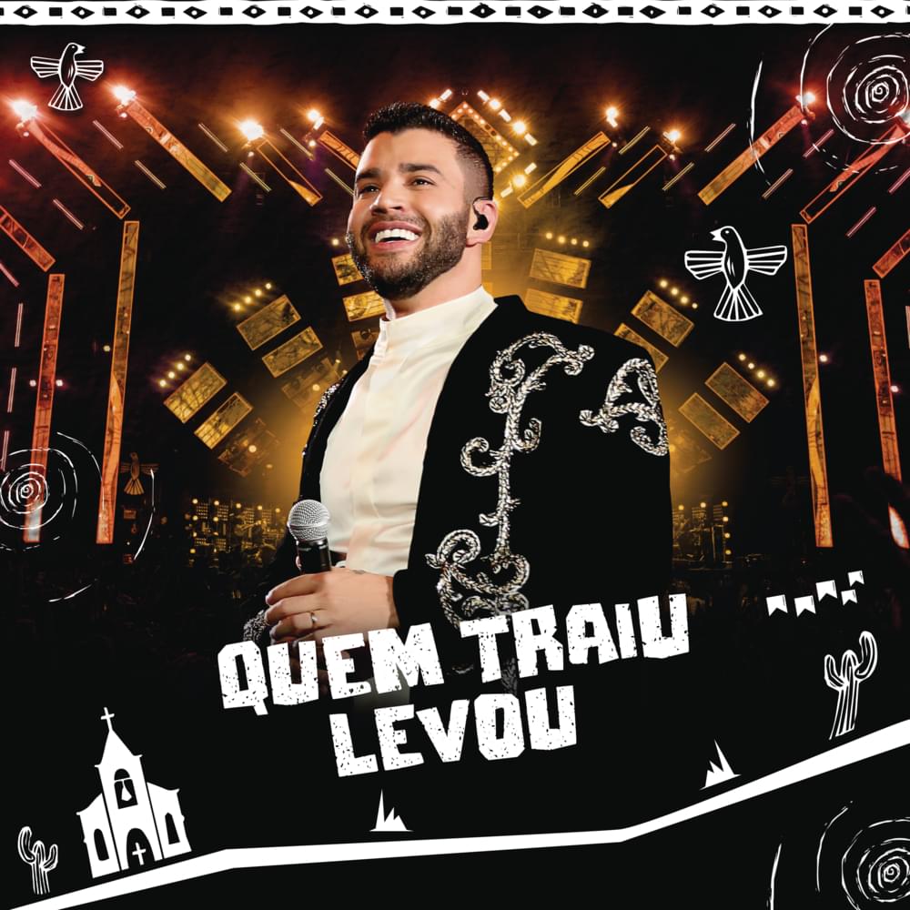 Album cover art for "Quem Traiu Levou" by Gusttavo Lima
