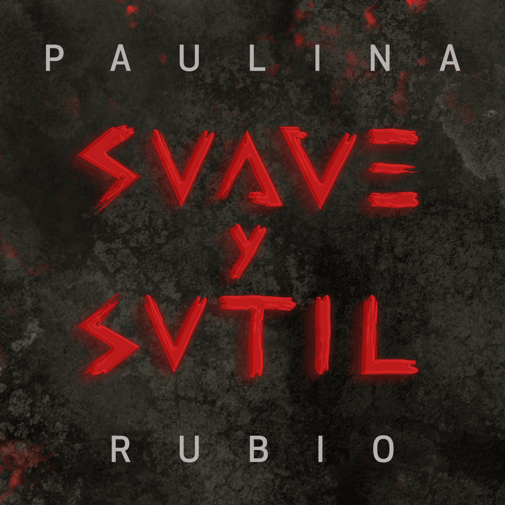 Album cover art for "Suave Y Sutil" by Paulina Rubio