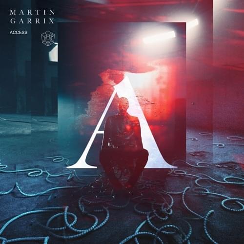Album cover art for "Access" by Martin Garrix