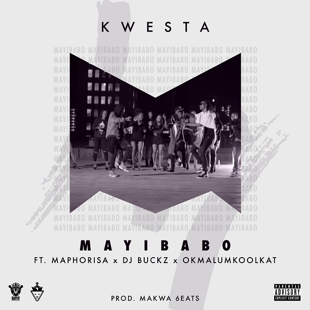 Mayibabo by Kwesta
