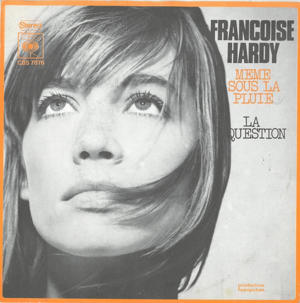 Album cover art for "Même sous la pluie" by Françoise Hardy