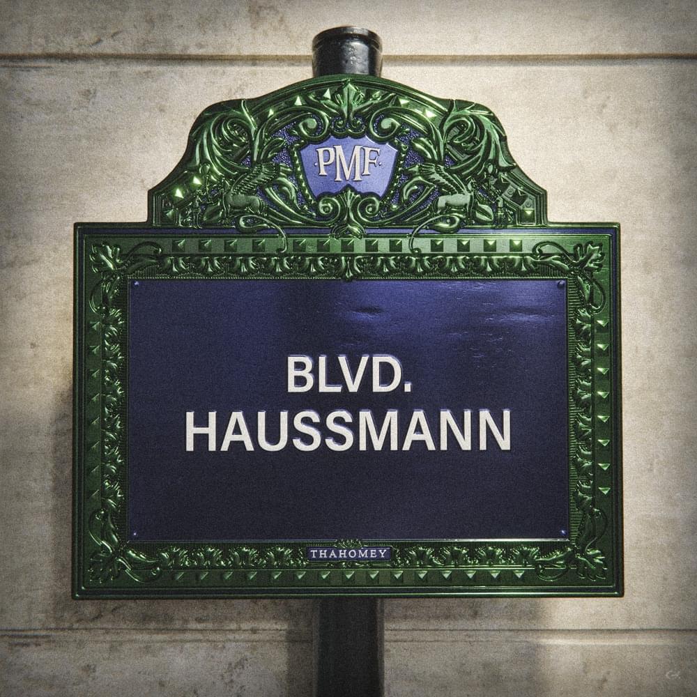 Album cover art for "BLVD. HAUSSMANN" by ​thaHomey