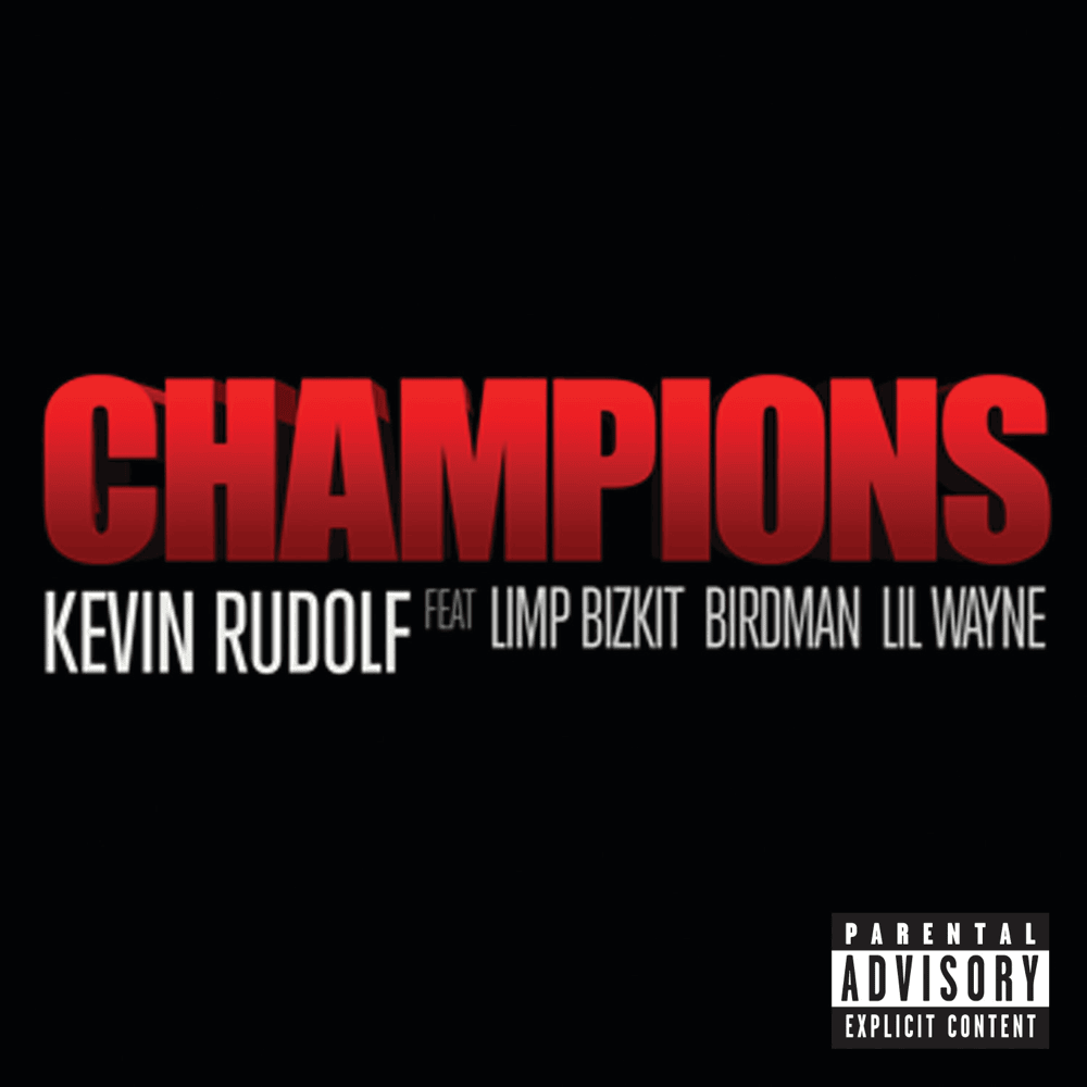 Album cover art for "Champions" by Rich Gang & Limp Bizkit & Birdman & Lil Wayne
