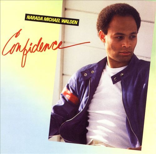 Album cover art for "Confidence" by Narada Michael Walden