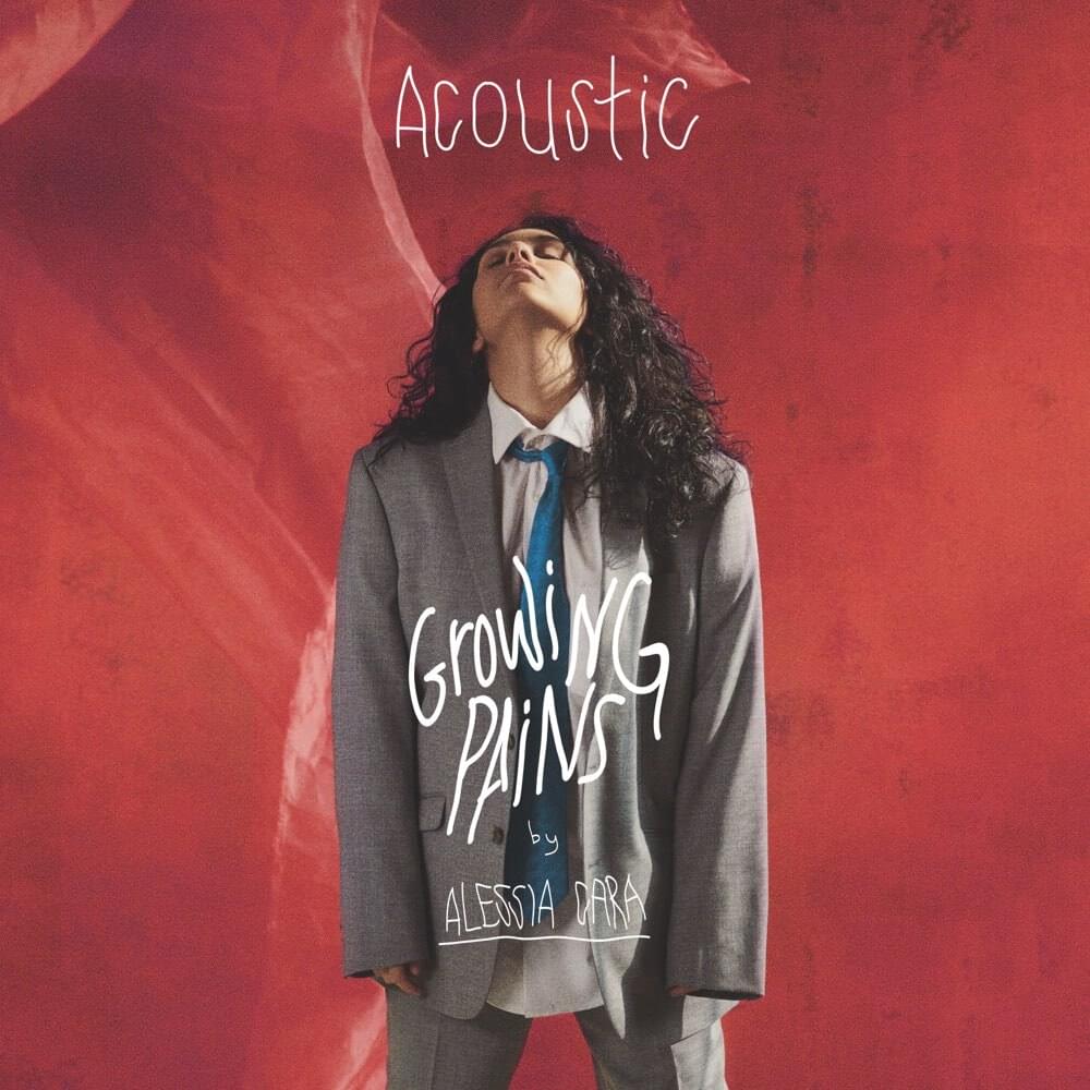 Album cover art for "Growing Pains (Acoustic)" by Alessia Cara