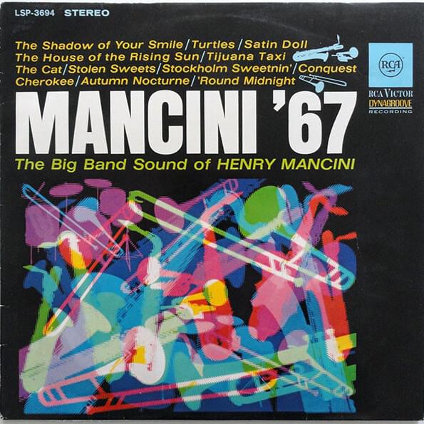 Cover image for Mancini ’67: The Big Band Sound of Henry Mancini