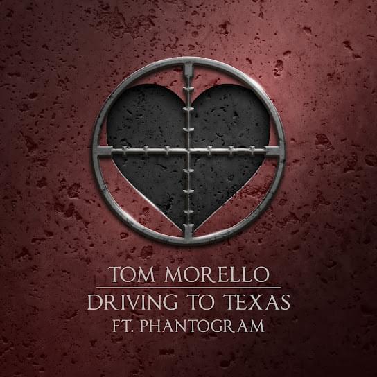 Album cover art for "Driving to Texas" by Tom Morello & Phantogram