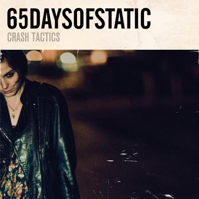Album cover art for "Crash Tactics" by 65daysofstatic