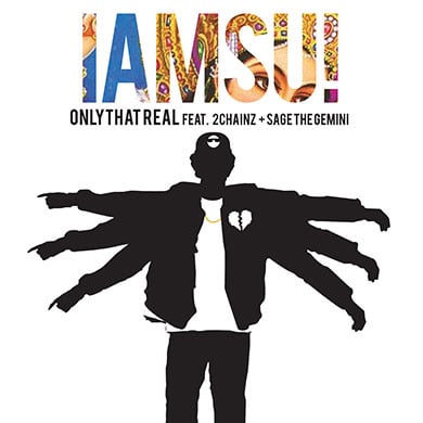 Only That Real by Iamsu!