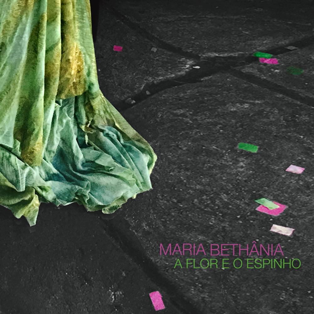 Album cover art for "A Flor e o Espinho" by Maria Bethânia