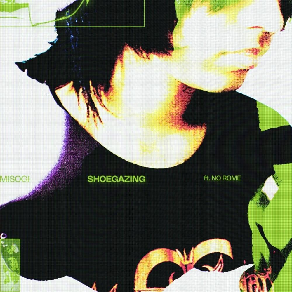 Album cover art for "SHOEGAZING" by MISOGI & No Rome