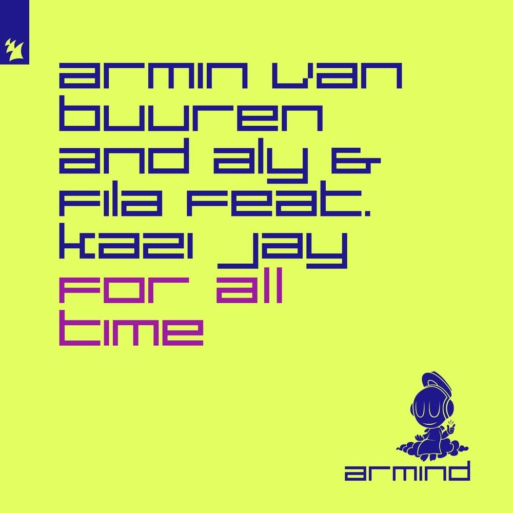 Album cover art for "For All Time (Extended Mix)" by Armin van Buuren & Kazi Jay