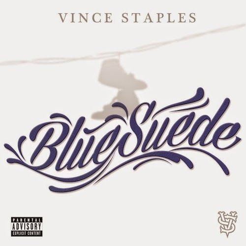 Blue Suede by Vince Staples