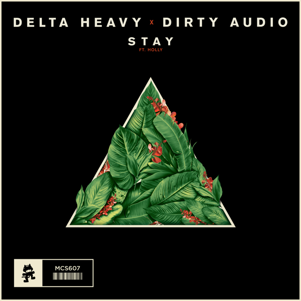 Stay by Delta Heavy