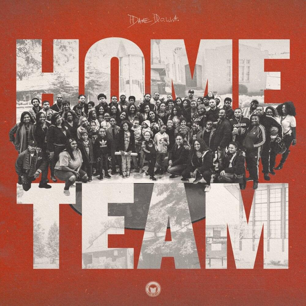 Album cover art for "Home Team" by Dame D.O.L.L.A. & Dreebo