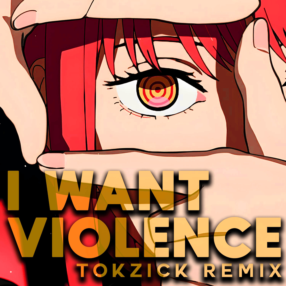 I WANT VIOLENCE [Remix] by Shwabadi