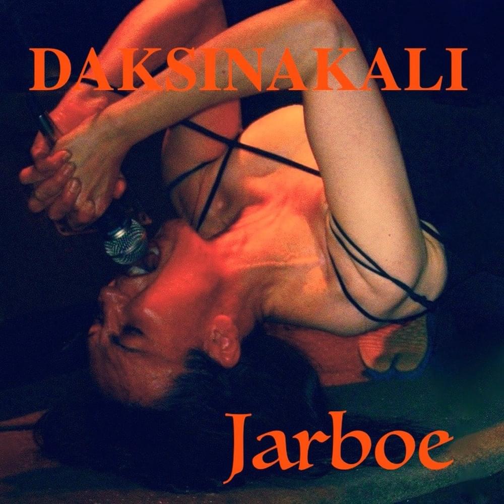 Daksinakali One by Jarboe