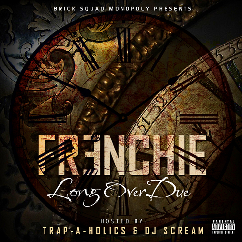 Album cover art for "Long Overdue" by Frenchie & Waka Flocka Flame