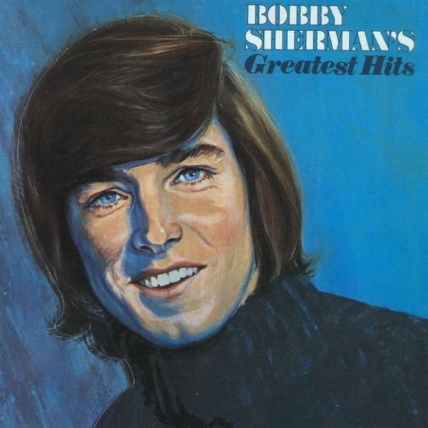 Cover image for Bobby Sherman’s Greatest Hits (Bonus Track Version)