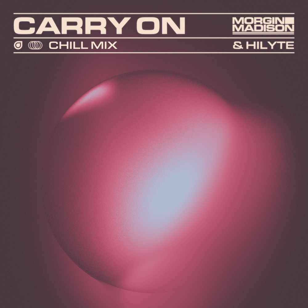 Carry On (Chill Mix) by Morgin Madison