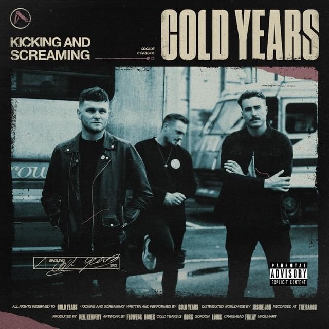 Kicking and Screaming by Cold Years