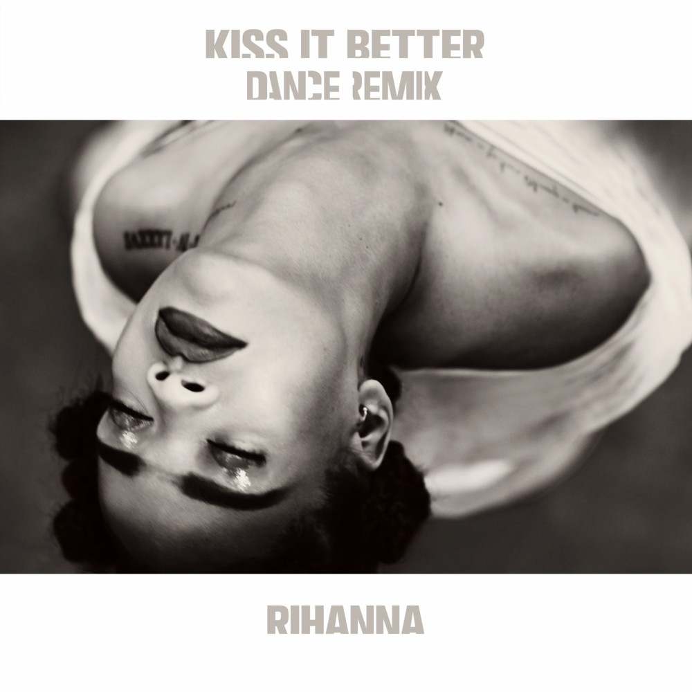 Album cover art for "Kiss It Better (Four Tet Remix)" by Rihanna