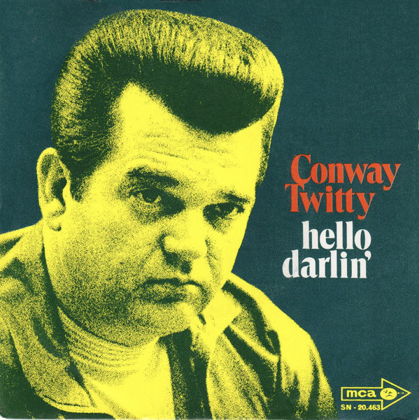 Album cover art for "Hello Darlin’" by Conway Twitty