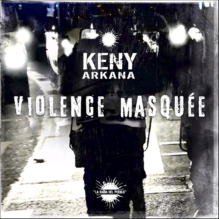Album cover art for "Violence masquée" by Keny Arkana