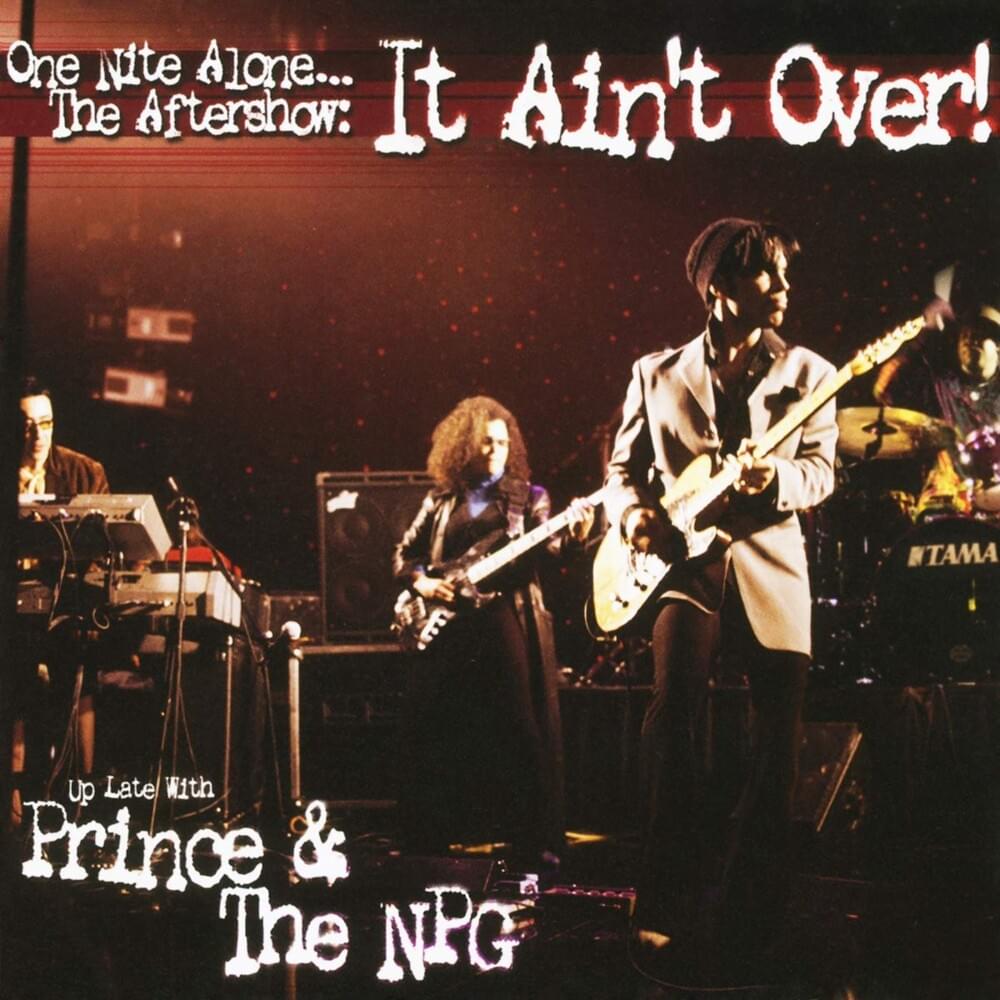 Cover image for One Nite Alone... The Aftershow: It Ain’t Over!