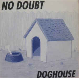 Album cover art for "Doghouse" by No Doubt