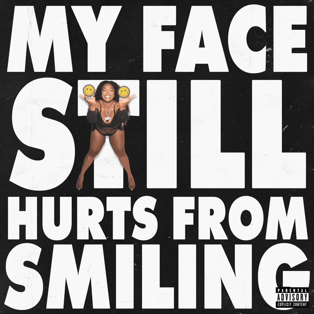 Cover image for MY FACE STILL HURTS FROM SMILING