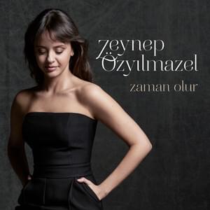 Album cover art for "Zaman Olur" by Zeynep Özyılmazel