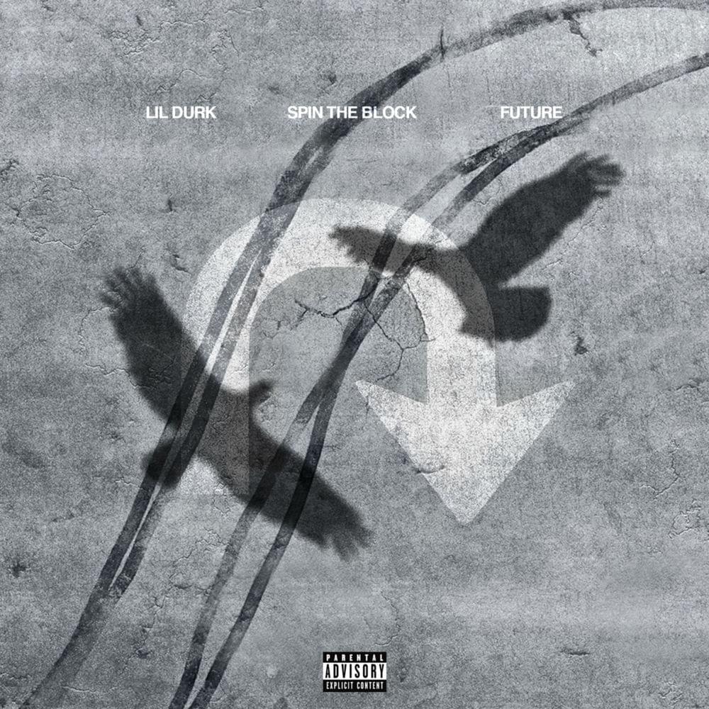 Album cover art for "Spin the Block" by Lil Durk & Future
