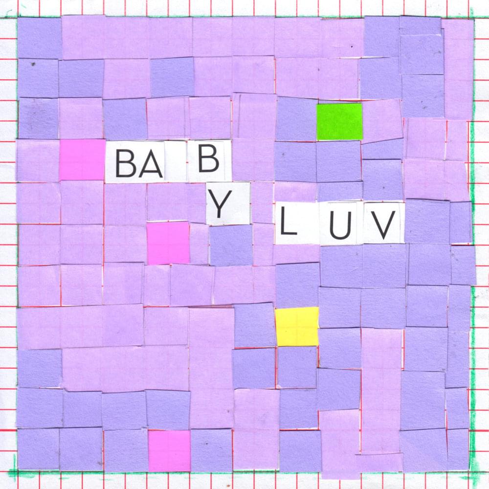 Baby Luv by Nilüfer Yanya