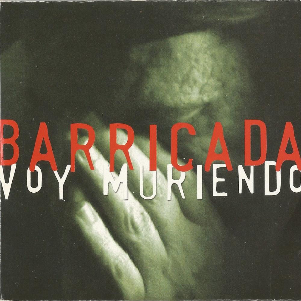 Album cover art for "Voy Muriendo" by Barricada