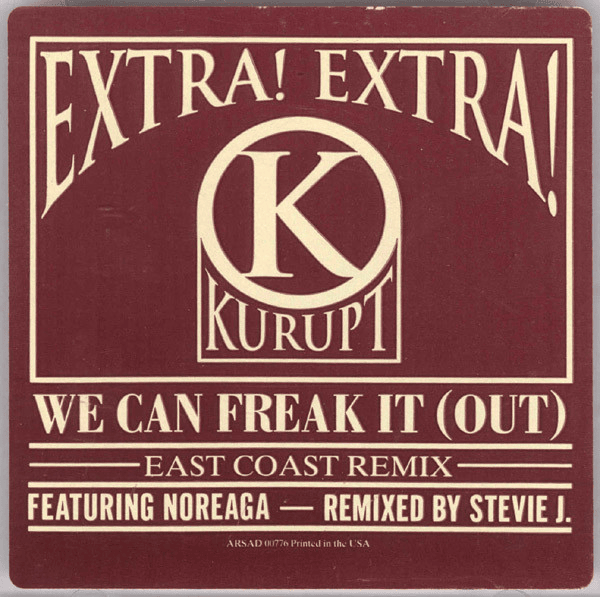 Album cover art for "We Can Freak It (Out)" by Kurupt & N.O.R.E.