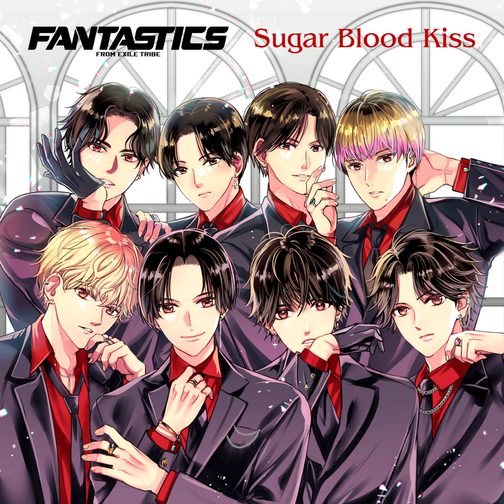 Album cover art for "Sugar Blood Kiss" by FANTASTICS from EXILE TRIBE