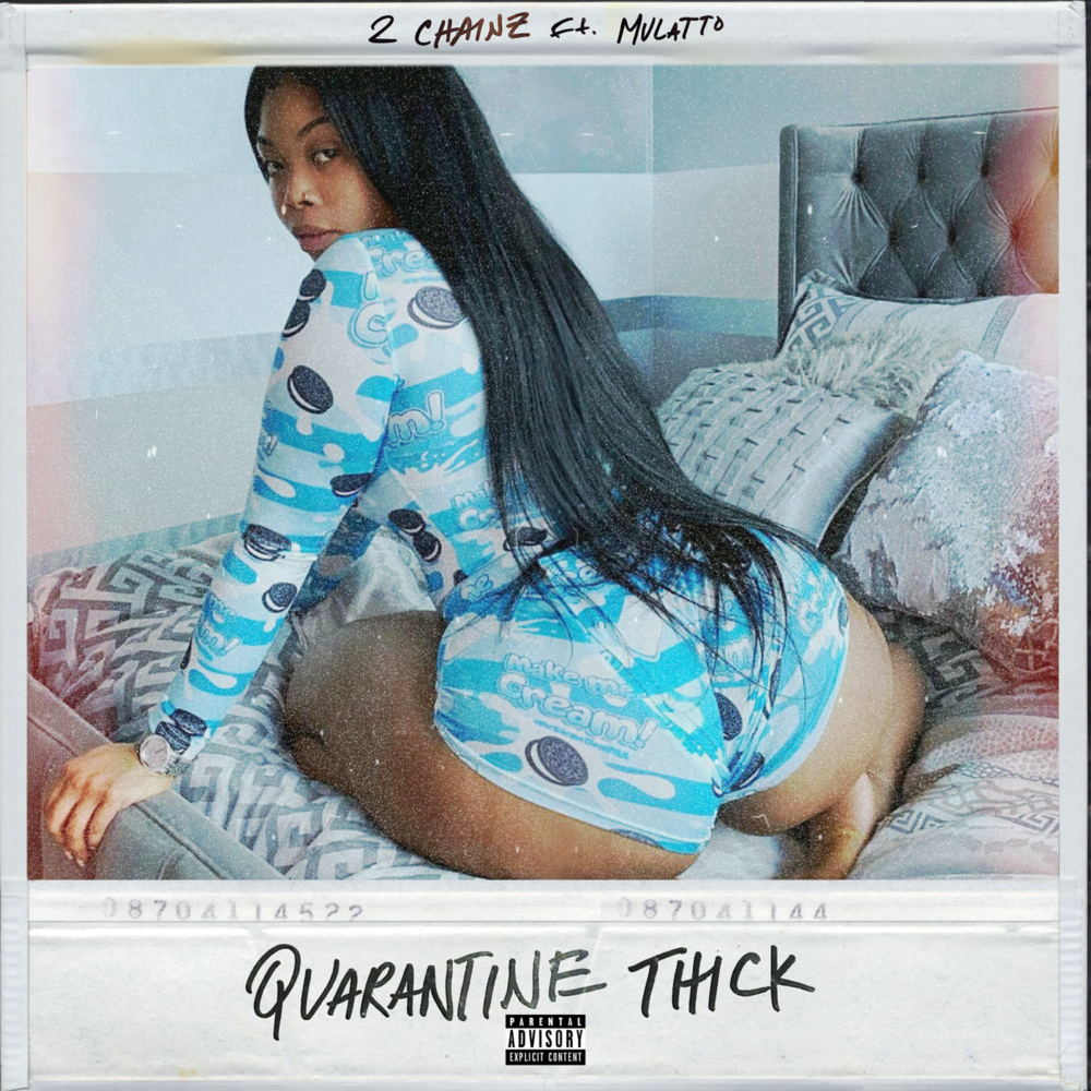 Album cover art for "Quarantine Thick" by 2 Chainz & Latto