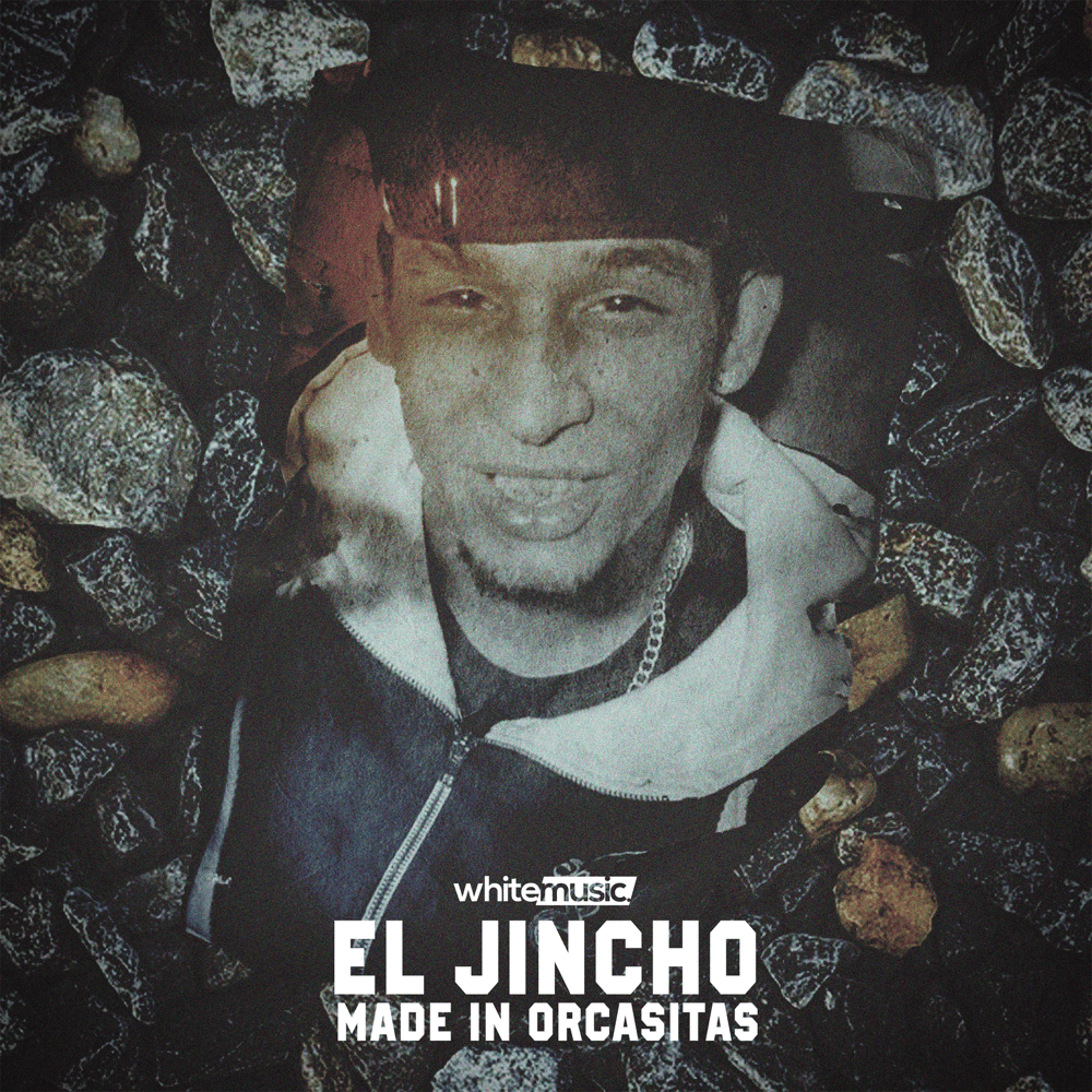 Made in Orcasitas by El Jincho