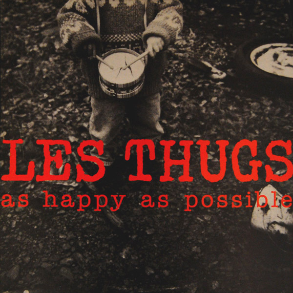 Album cover art for "As Happy As" by Les Thugs