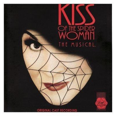 Kiss of the Spider Woman by Chita Rivera