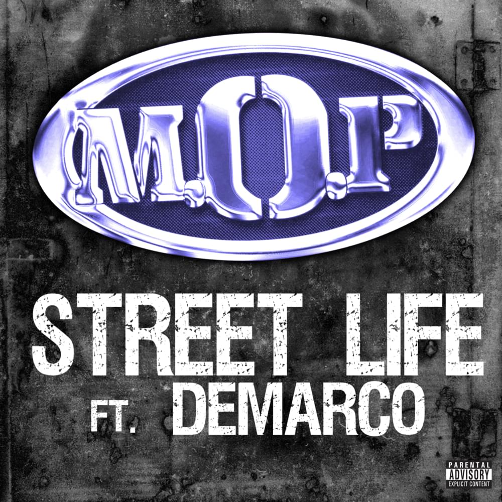 Album cover art for "Street Life" by M.O.P. & Demarco
