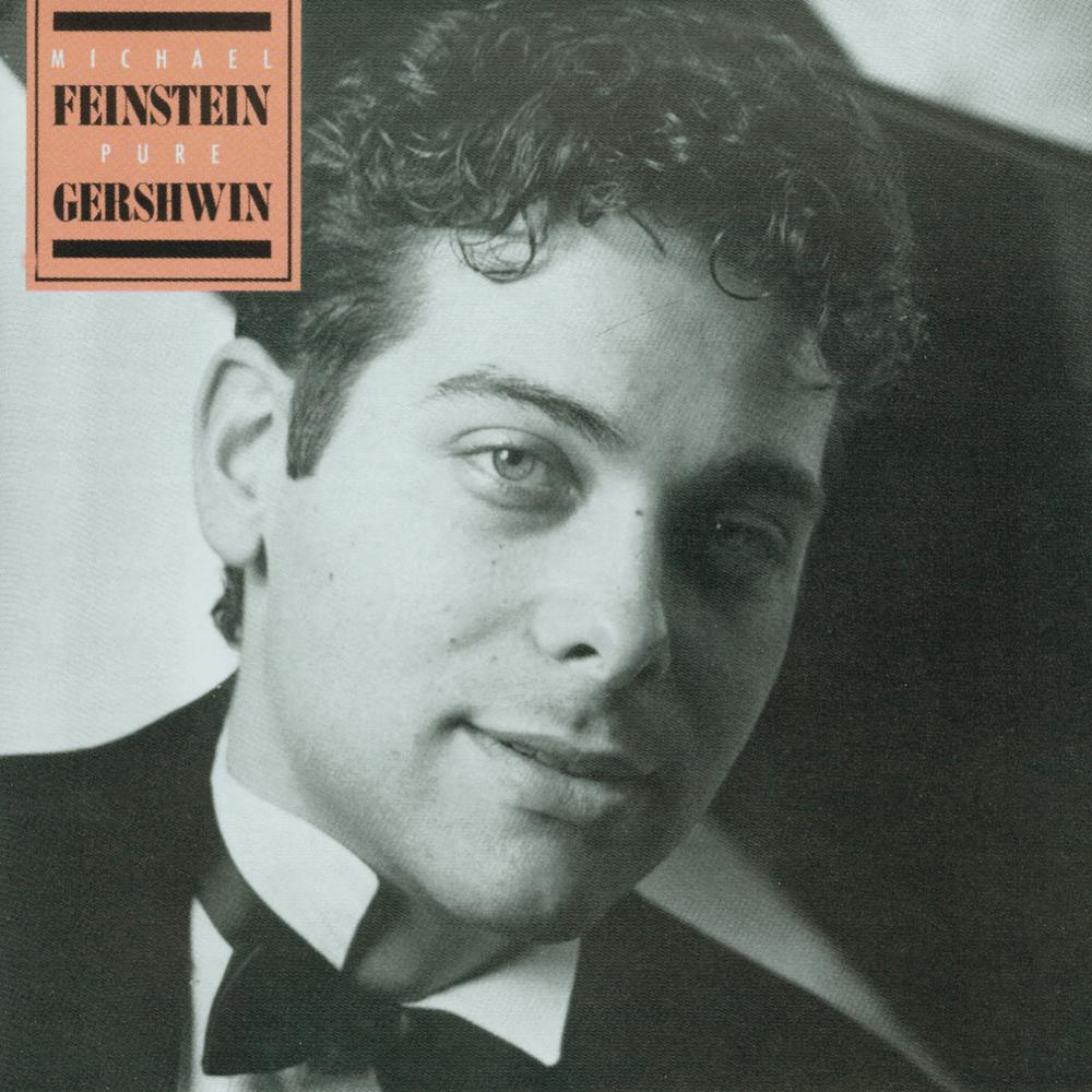 The Girl I Love by Michael Feinstein