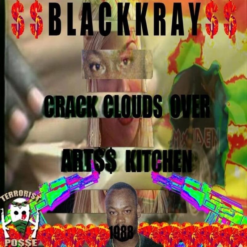 Cover image for CRACK CLOUDS OVER ART$$ KITCHEN
