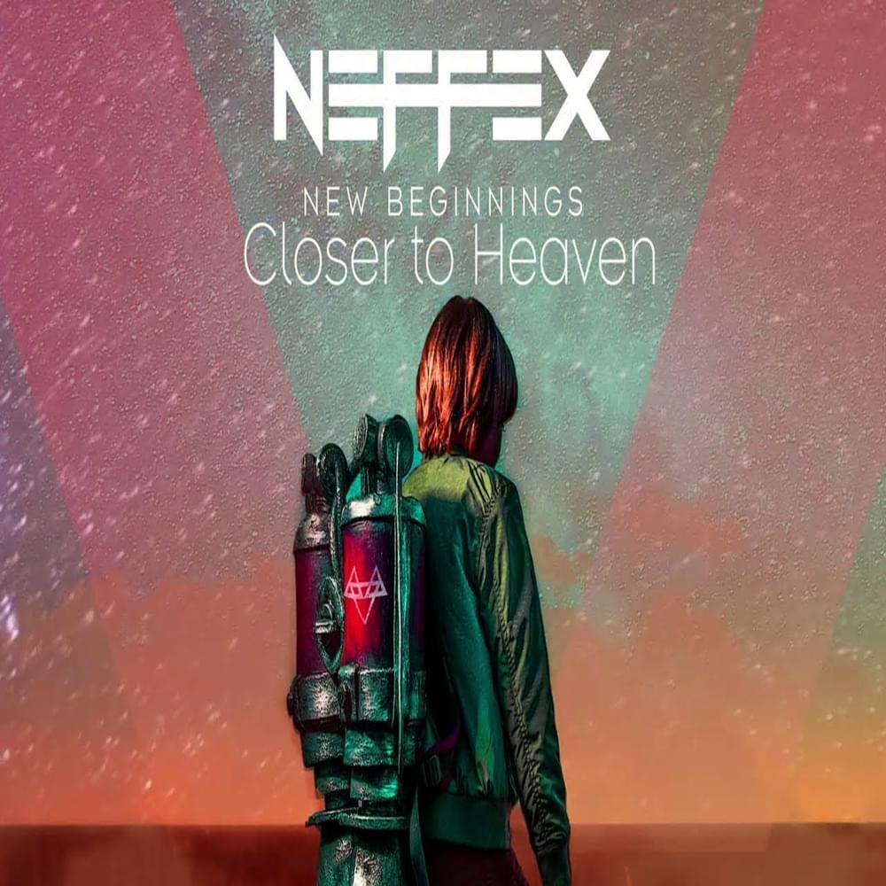 Album cover art for "Closer to Heaven" by NEFFEX