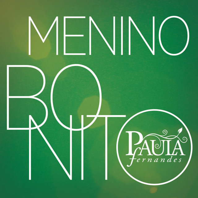 Album cover art for "Menino Bonito" by Paula Fernandes